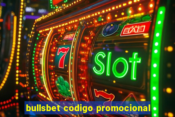 bullsbet codigo promocional